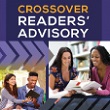 Crossover Reader's Advisory