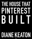 The House that Pinterest Built book cover