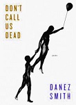 Don't Call Us Dead book cover