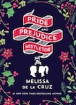 cover of Melissa de la Cruz's Pride and Prejudice and Mistletoe