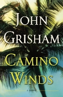 cover of John Grisham's Camino Winds