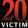 The 20th Victim 