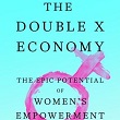 The Double X Economy