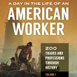 A Day in the Life of an American Worker