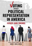 Voting and Political Representation in America: Issues and Trends