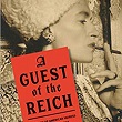 A Guest of the Reich
