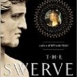 RA Crossroads: Stephen Greenblatt's The Swerve