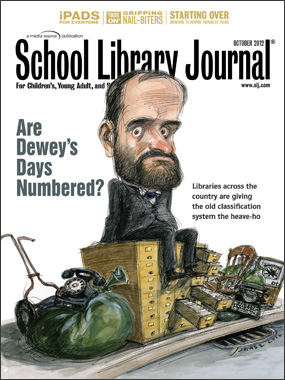 SLJ Cover, October 2012 Cover SLJ1210 285pix School Library Journal, October 2012 Issue: Table of Contents