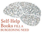 Self-Help Books Fill a Burgeoning Need