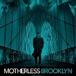 Motherless Brooklyn