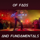 Of Fads and Fundamentals