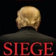 Siege: Trump Under Fire