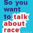 So you want to talk about race