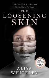 The Loosening Skin