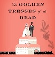 The Golden Tresses of the Dead