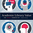 Academic Library Value