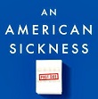 An American Sickness