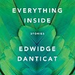 Everything Inside: Stories