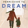 Permission To Dream