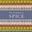 The Grammar of Spice