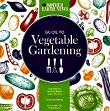 The Mother Earth News Guide to Vegetable Gardening