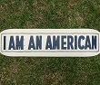 I Am an American