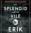 The Splendid and the Vile