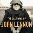 The Last Days of John Lennon