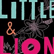 Little & Lion