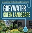 Greywater, Green Landscape