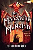 The Massacre of Mankind