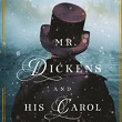 Mr. Dickens and His Carol