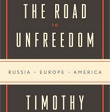 The Road to Unfreedom