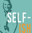 Self-Ish: A Transgender Awakening.