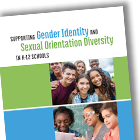 Supporting Gender Identity and Sexual Orientation Diversity in K-12