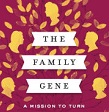 The Family Gene