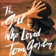 The Girl Who Loved Tom Gordon